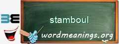 WordMeaning blackboard for stamboul